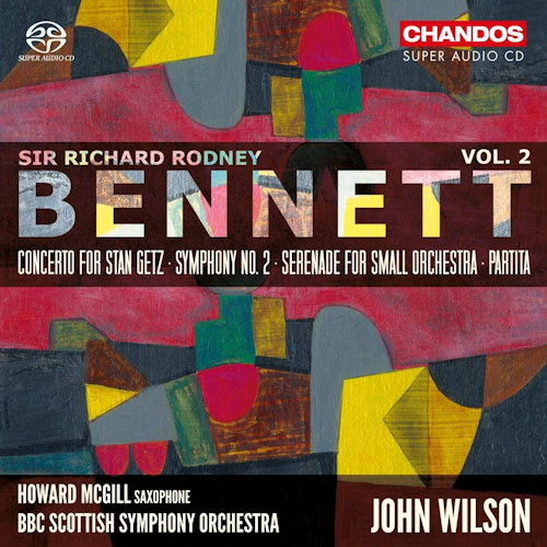 MCGILL, HOWARD / BBC SCOTTISH SYMPHONY ORCHESTRA / JOHN WILSON - SIR RICHARD RODNEY BENNETT - CONCERTO FOR STAN GETZ - SYMPHONY NO. 2MCGILL, HOWARD - BBC SCOTTISH SYMPHONY ORCHESTRA - JOHN WILSON - SIR RICHARD RODNEY BENNETT - CONCERTO FOR STAN GETZ - SYMPHONY NO. 2.jpg